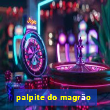 palpite do magrão